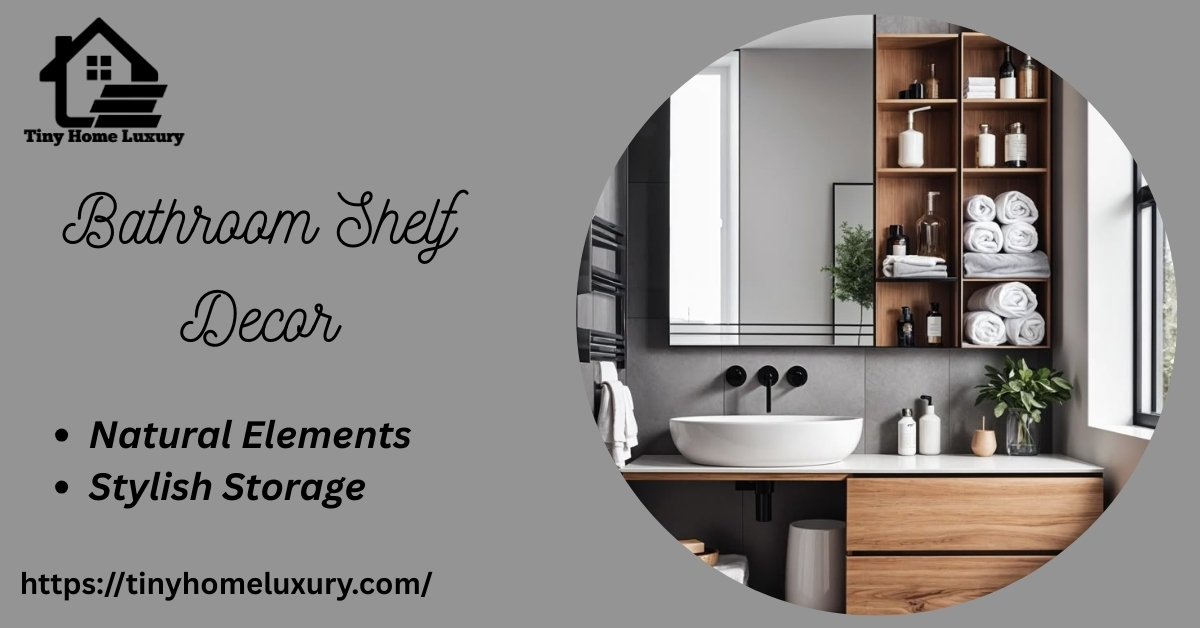 Bathroom Shelf Decor