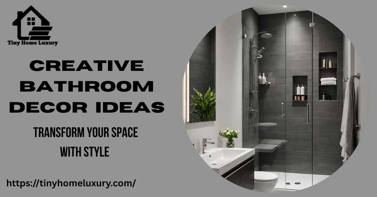 Creative Bathroom Decor Ideas Transform Your Space with Style