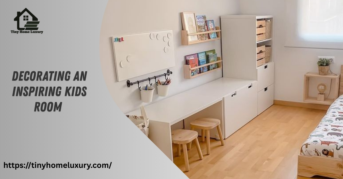 Decorating an Inspiring Kids Room