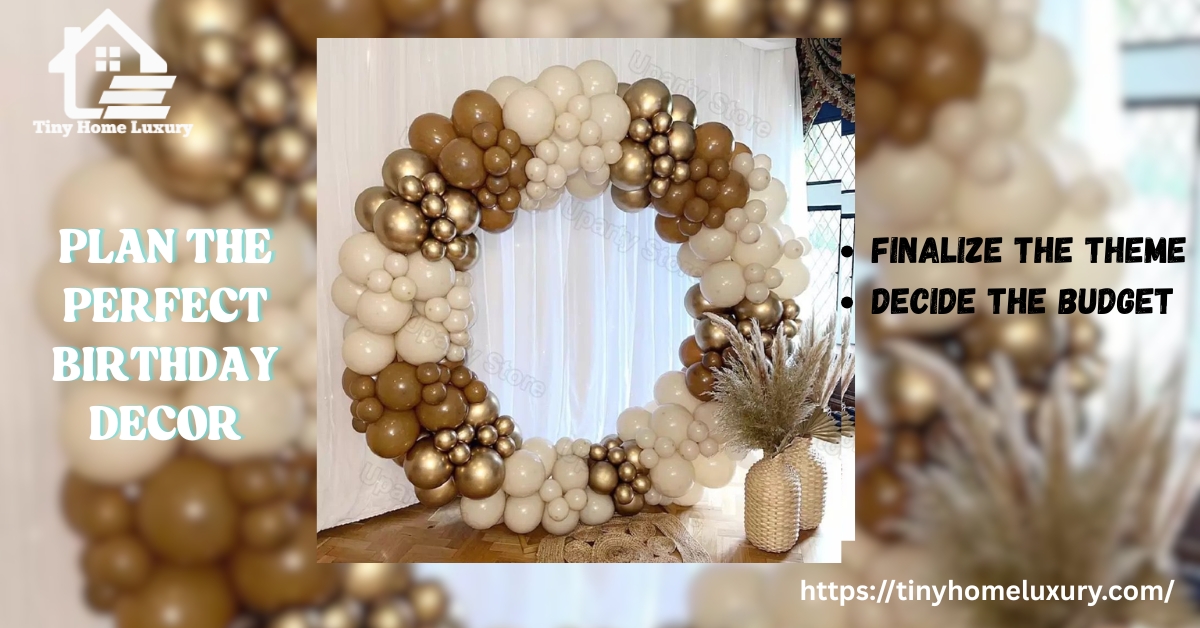 Plan the Perfect Birthday Decor